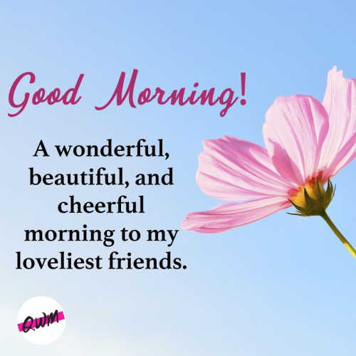 Good Morning Status for Friends