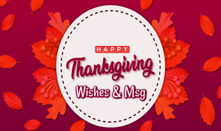 162 Happy Thanksgiving Messages, Thanksgiving Wishes & Greetings for 2023
