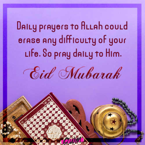 Daily prayers to Allah could erase any difficulty of your life. So pray daily to Him.