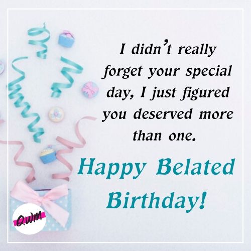 belated birthday wishes quotes for whatsapp