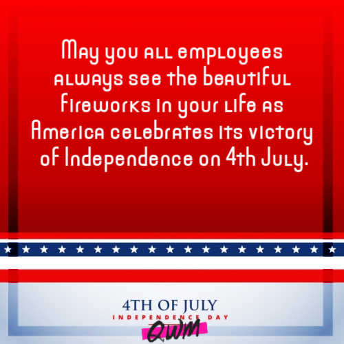 Fourth of July Wishes to Employees