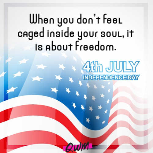 Fourth of July Quotes About Freedom