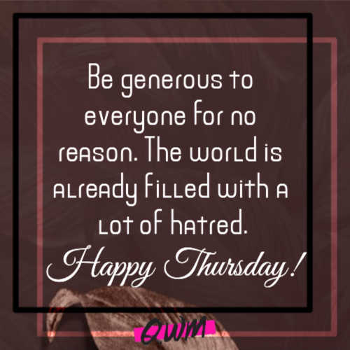 Beautiful Happy Thursday Quotes