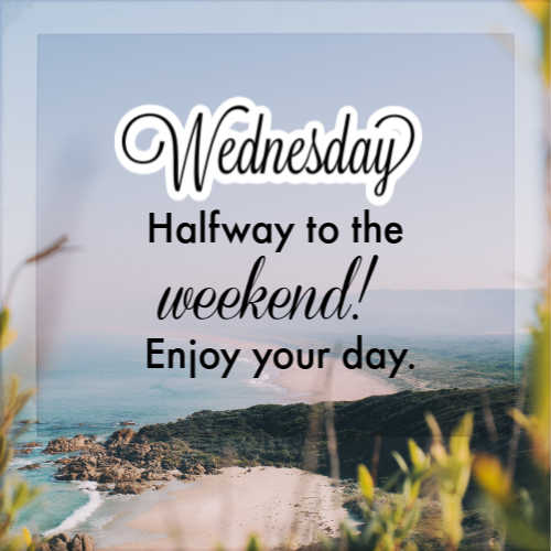 Good Morning Wednesday Quotes, Messages, Wishes, Greetings