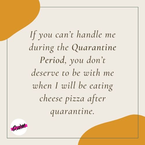 Quarantine Time Quotes