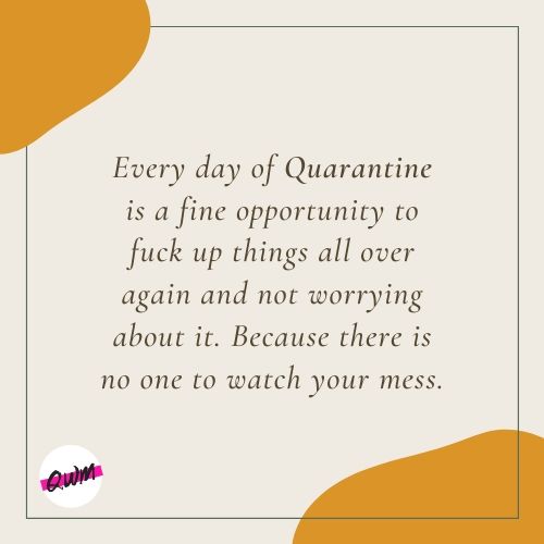 Funny Quarantine Quotes for Instagram | Best Self-Isolation Quotes