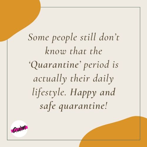 Happy and safe quarantine quotes 2020