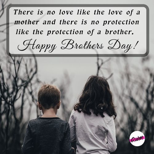 Best Brothers Day Status for Whatsapp