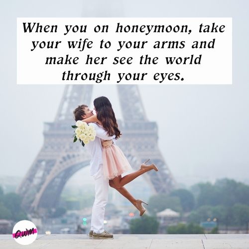 Top Honeymoon Quotes    