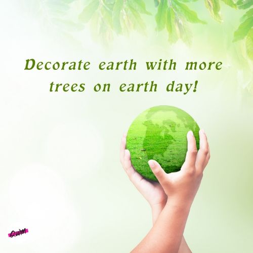 Happy Earth Day Slogans 2022