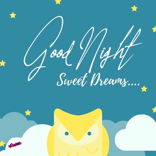 good night sweet dreams