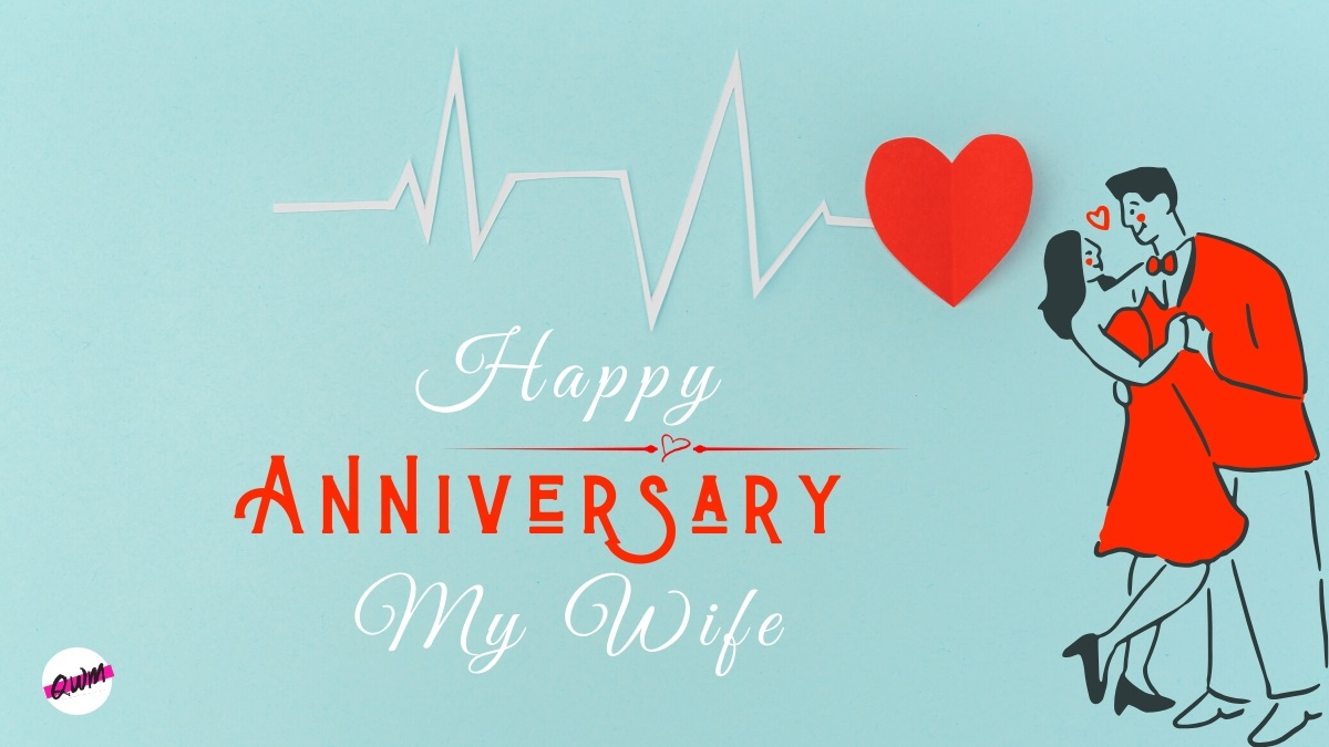 Happy Wedding Anniversary Wishes For Wife Romantic Quotes Messages