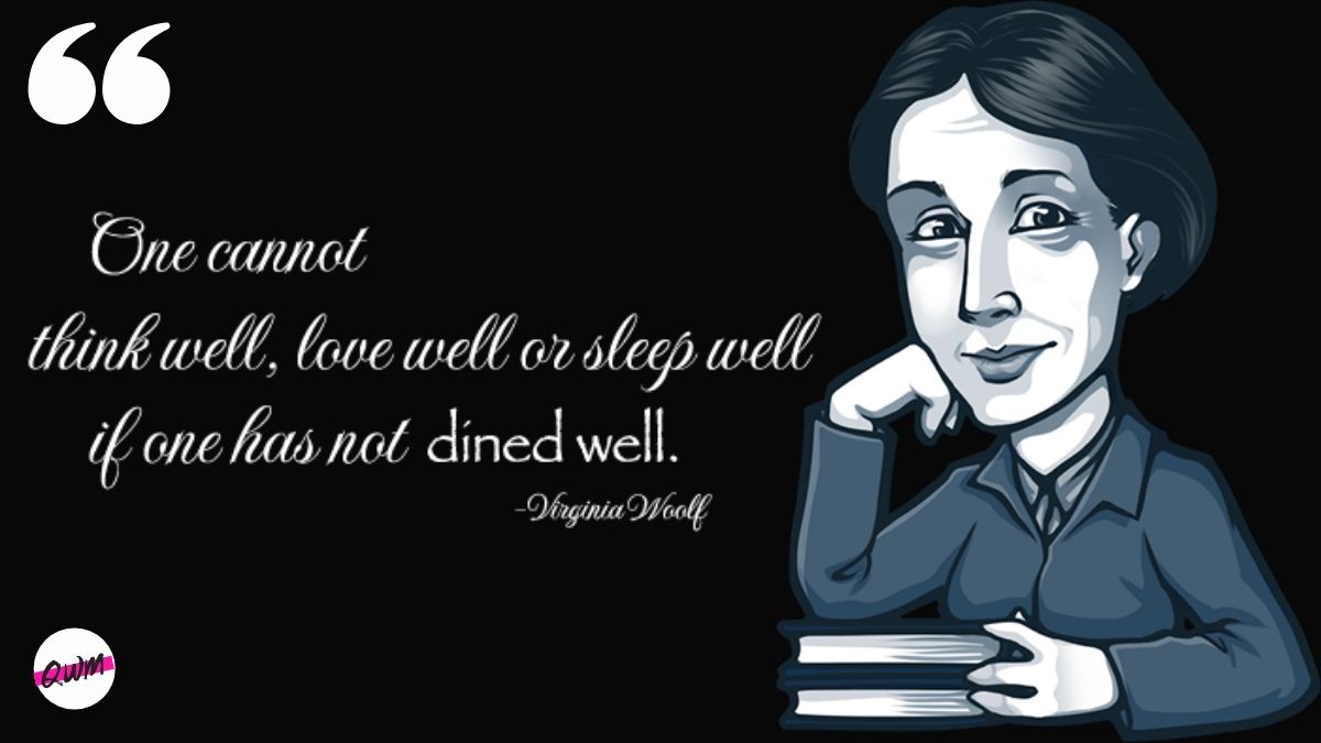 Top 50 Virginia Woolf Quotes: You Would Feel the Stream of Consciousness in Your Life