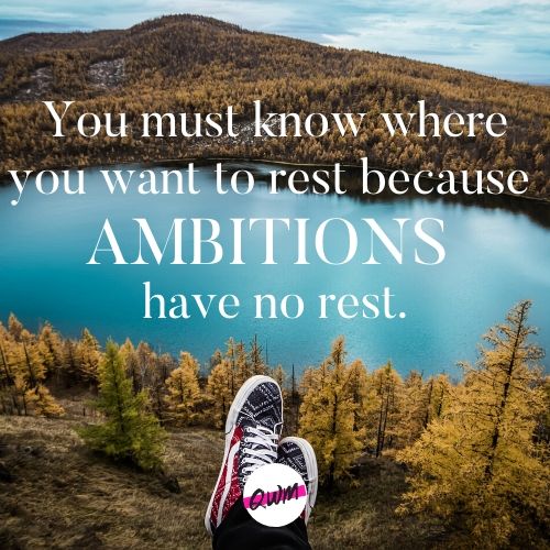 45 Igniting Ambition Quotes for Women: Rise up & Make Your Future as You Want