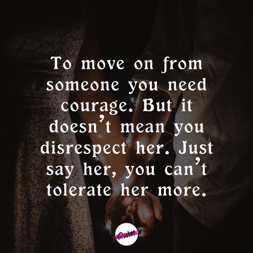 Moving from bad a on relationship quotes 25 Quotes