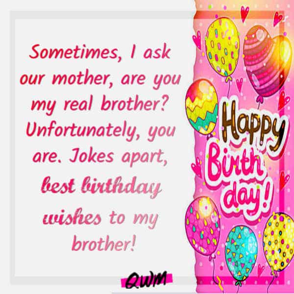 Funny Birthday Wishes for Brother