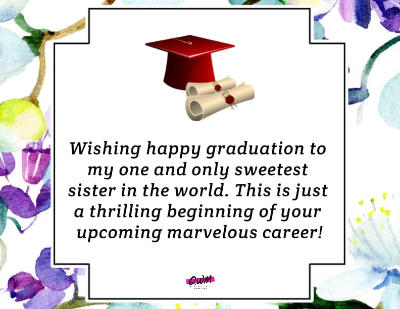 Graduation Wishes for Sister