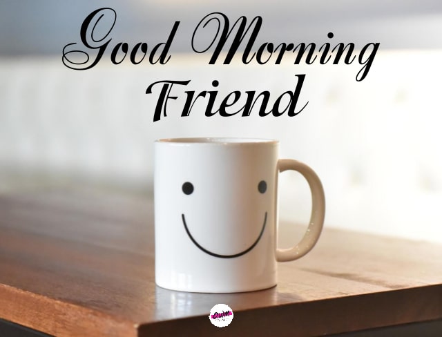 Good Morning Message to a Friend
