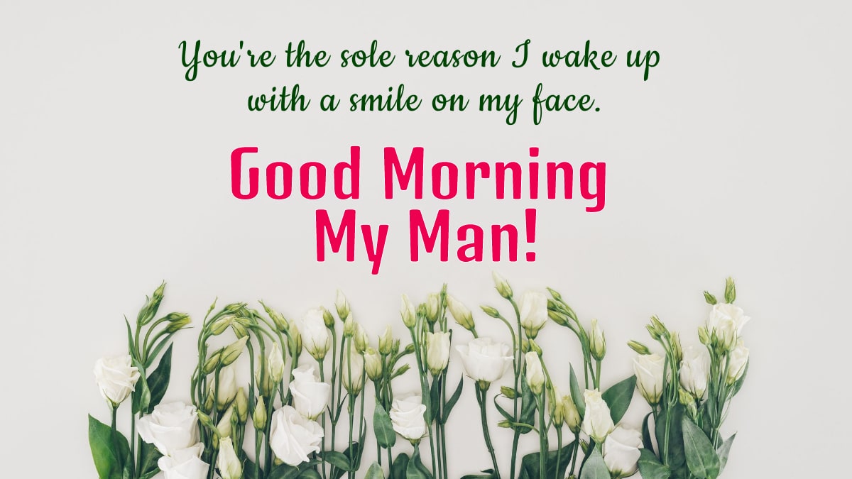 Romantic Good Morning Messages for Boyfriend To Make Him Smile