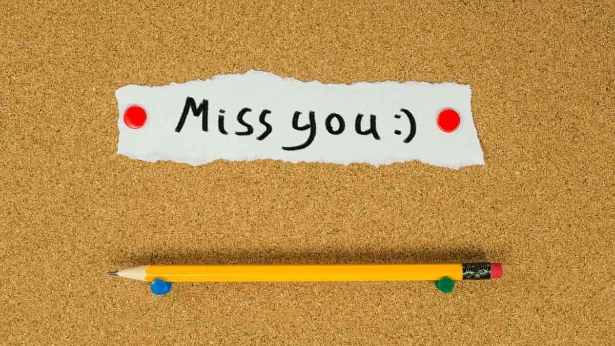 100+ I Miss You Quotes For Friends | Missing You Quotes