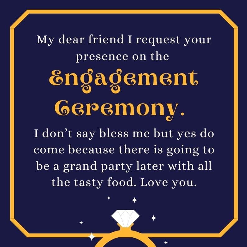 Engagement Invitation Messages for friends