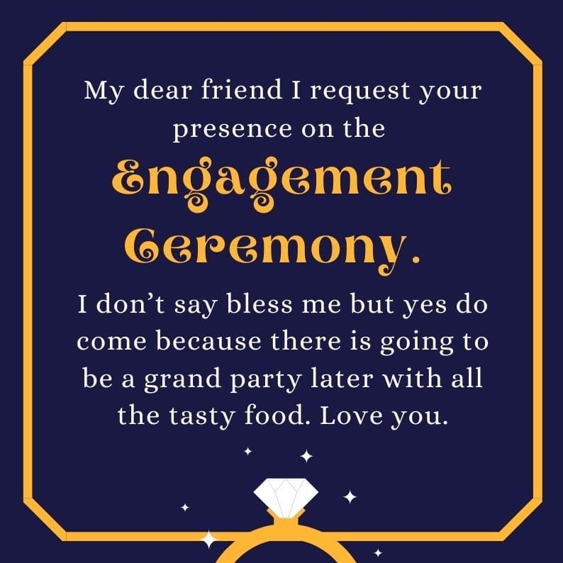 Engagement Invitation Messages for friends