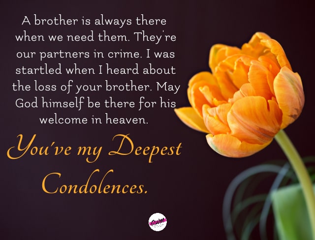 Condolence Messages to a Friend who Lost his Brother