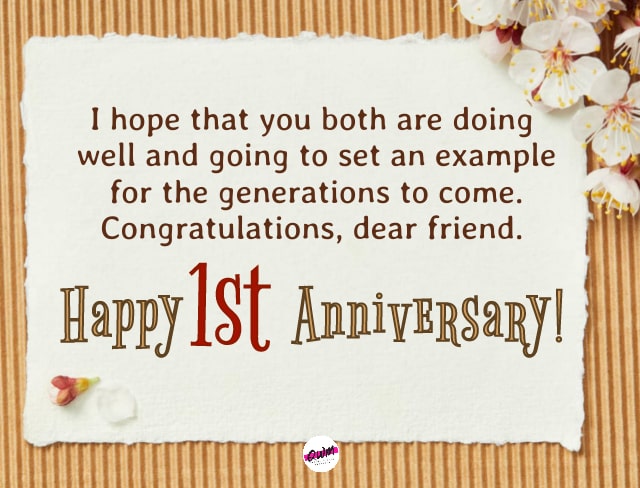 1st Wedding Anniversary Wishes for Friend 