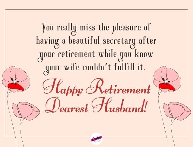 Funny Retirement Wishes for Husband