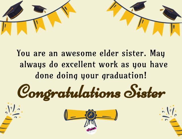 Graduation Wishes for Elder Sister
