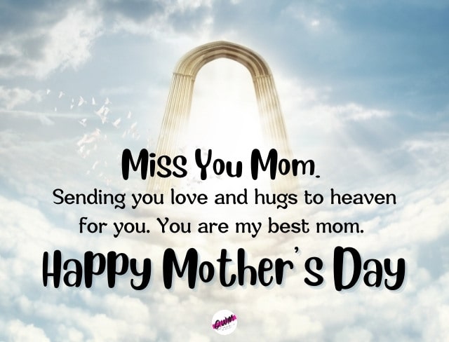 Happy Mothers Day In Heaven Mom Wishes