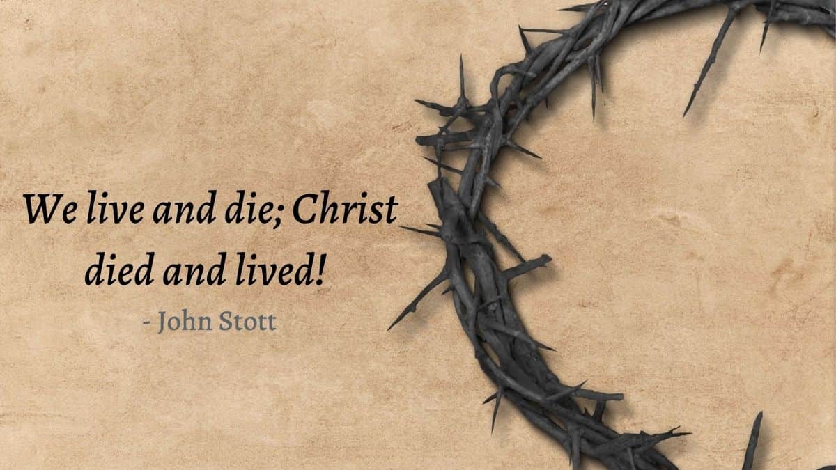 Mighty Resurrection Quotes: Jesus Christ has Risen Again
