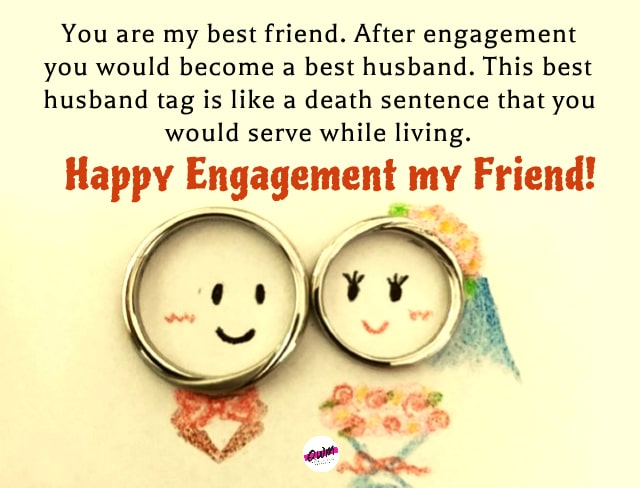 Funny Engagement Wishes for Best Friend