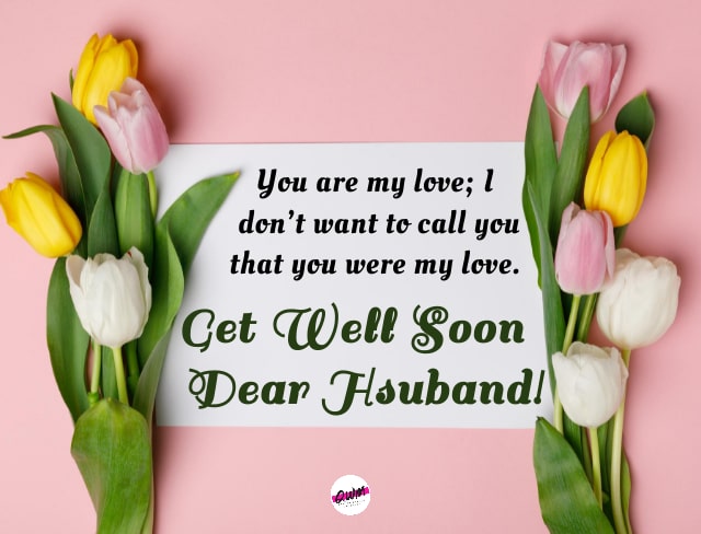 Funny Get Well Soon Messages for Husband