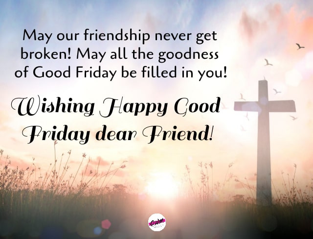 Good Friday Wishes for Friends