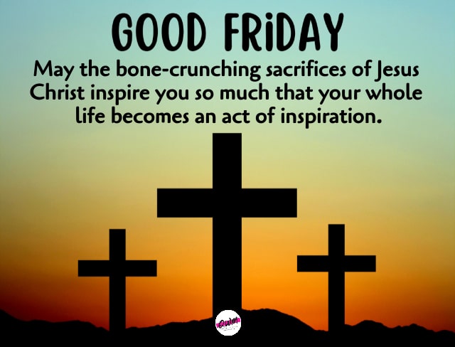 Good Friday Wishes 2022
