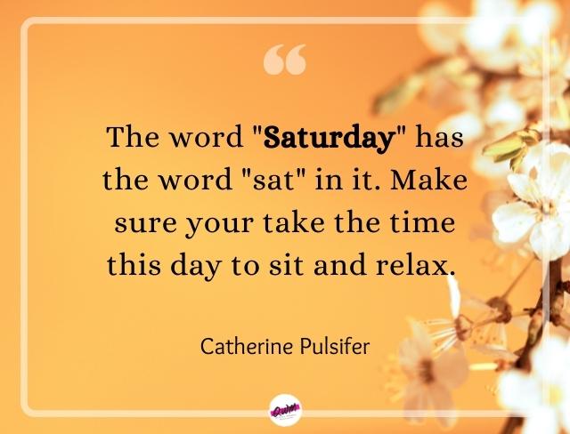 Saturday Quotes for friends