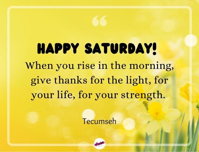 164 Good Morning Happy Saturday Quotes, Messages, Greetings