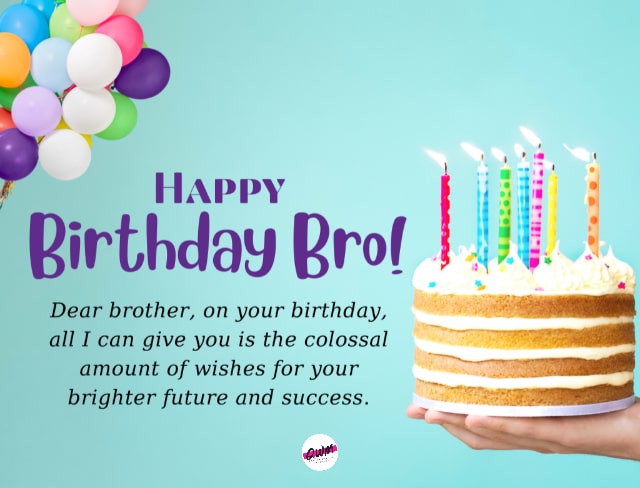 Happy Birthday To My Brother