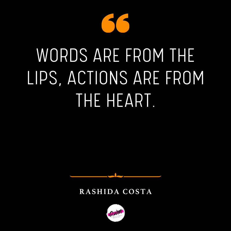 actions speak louder than words quotes images