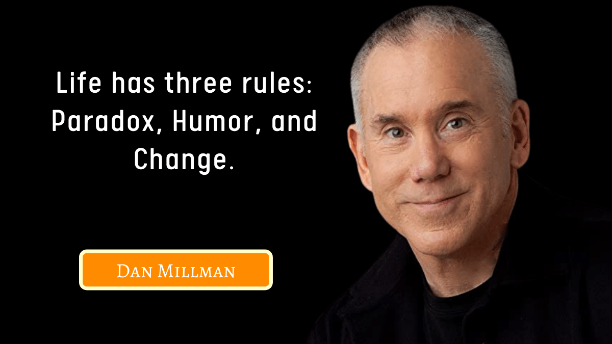 80 Dan Millman Quotes | Peaceful Warrior Quotes