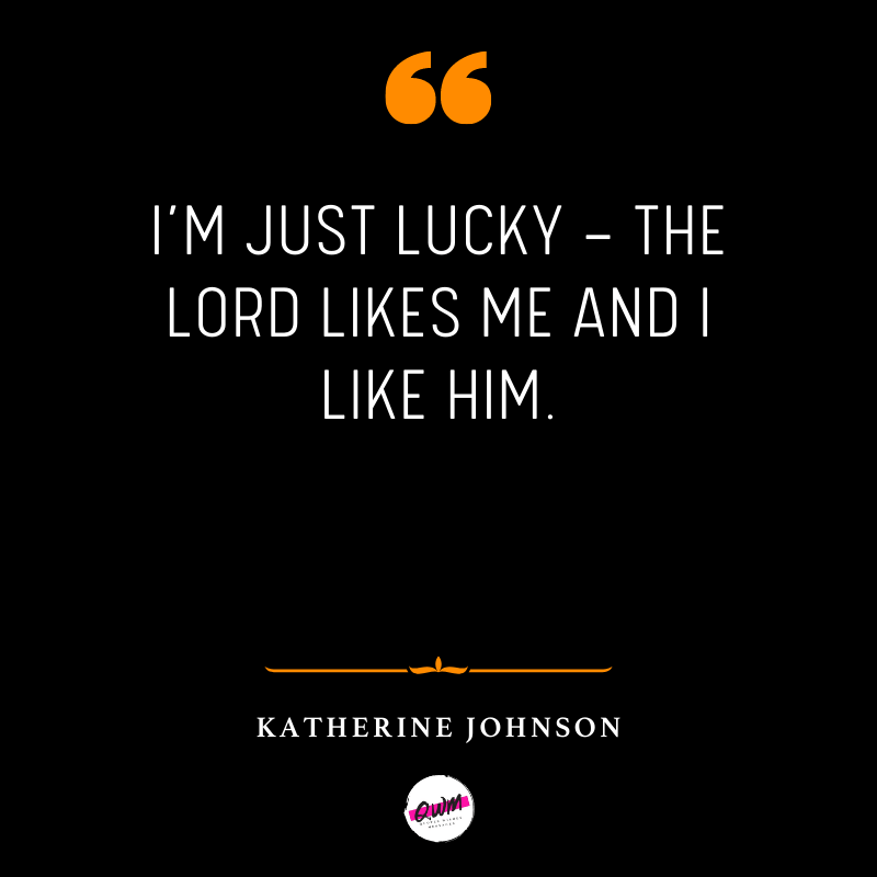 best Katherine Johnson Quotes