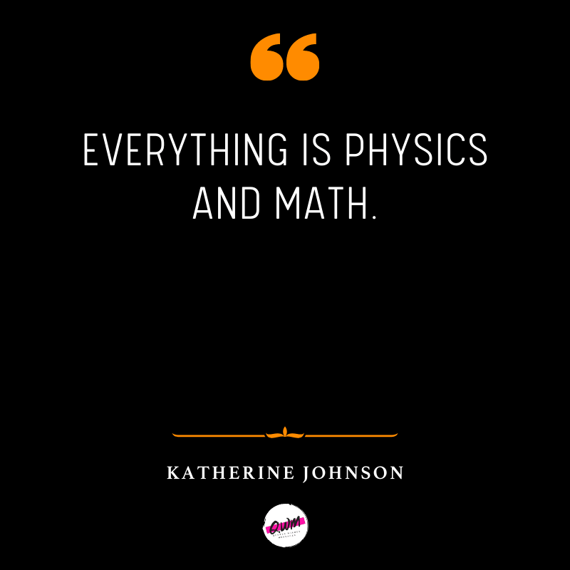 Katherine Johnson Quotes