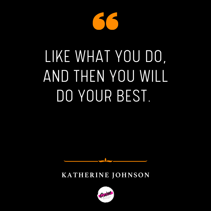 Katherine Johnson Quotes