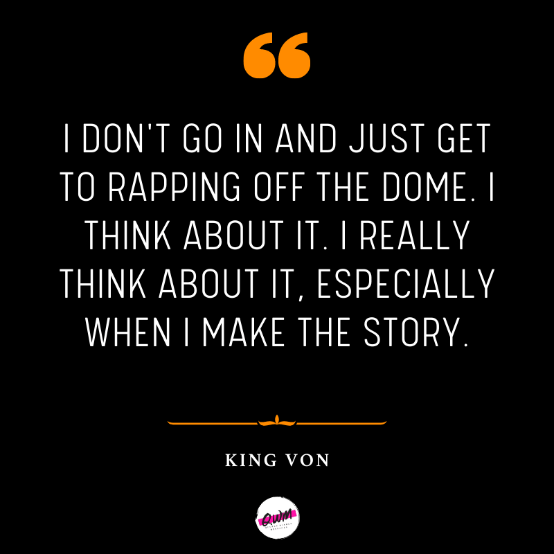 king von inspirational quotes