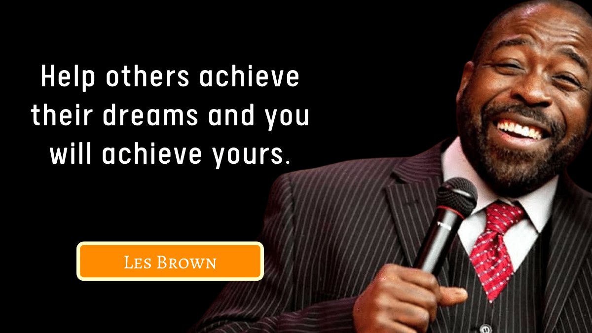 110+ Les Brown Quotes on Life, Motivation, Relationships