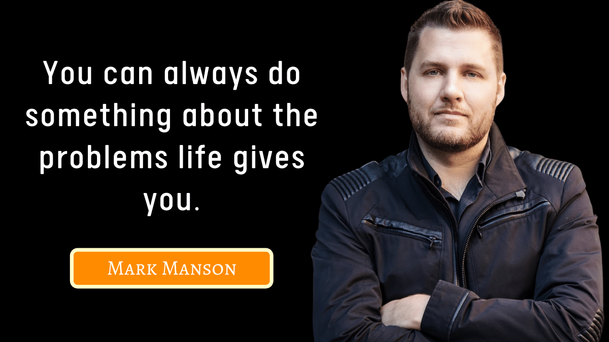 80+ Mark Manson Quotes on Happiness, Love, Life, Bravery