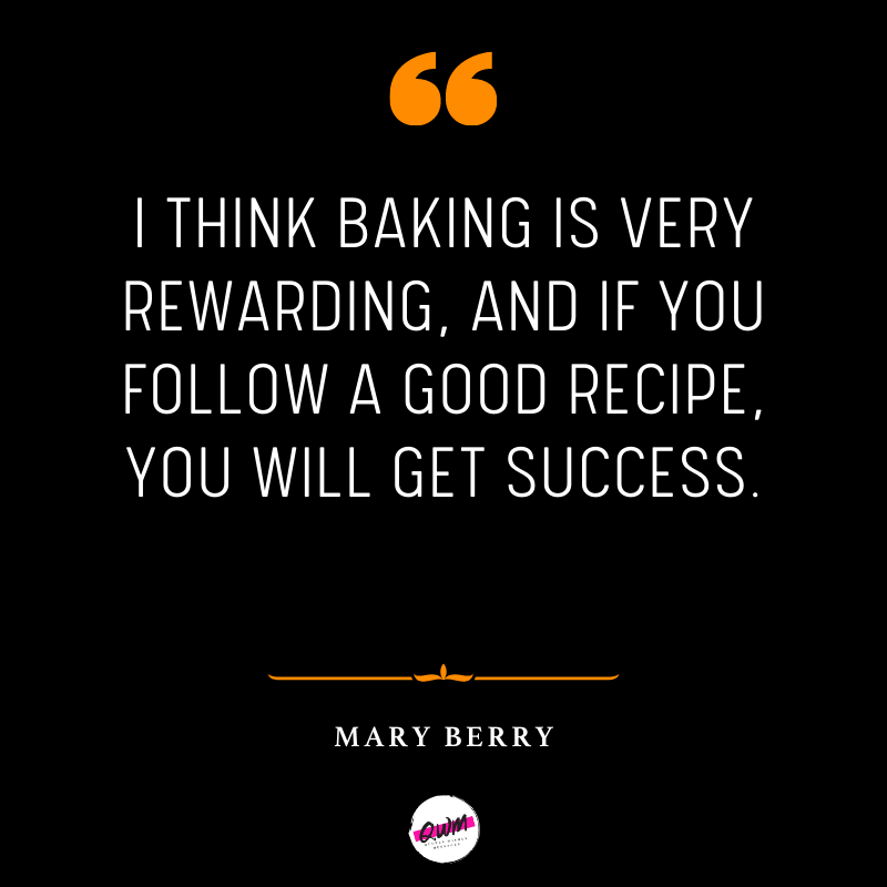 Mary Berry Quotes