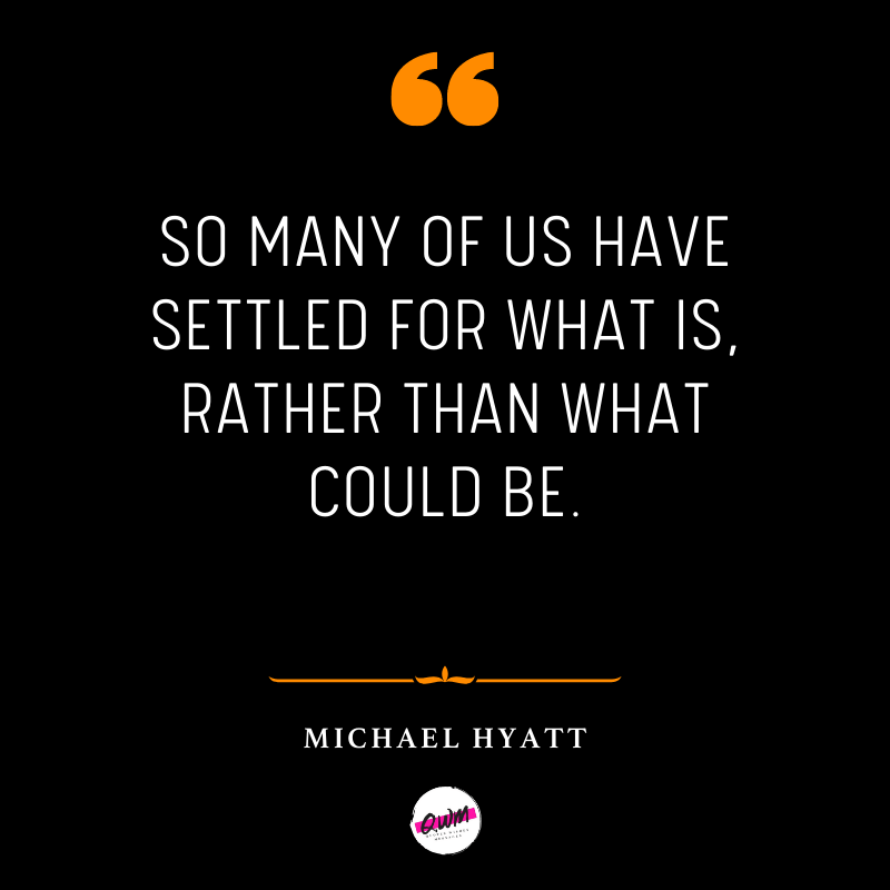 Michael Hyatt Quotes