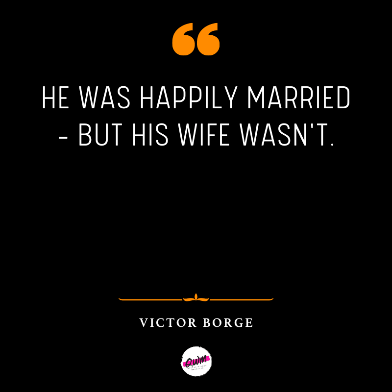 clever sarcastic quotes about married life
